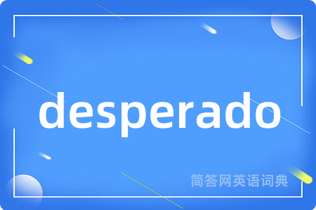 desperado
