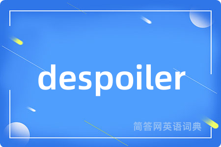 despoiler