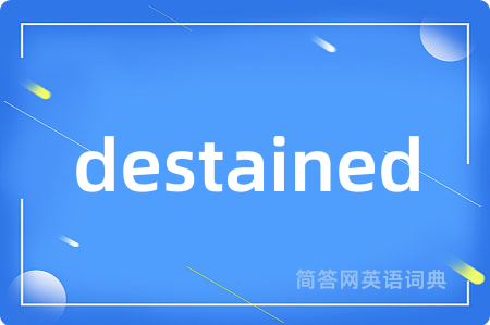 destained