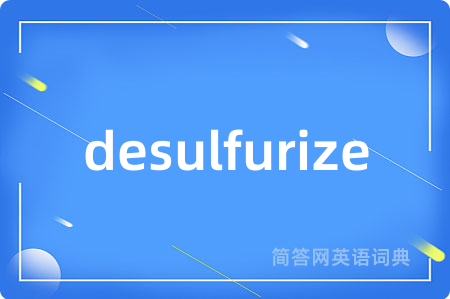 desulfurize