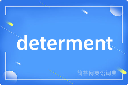 determent