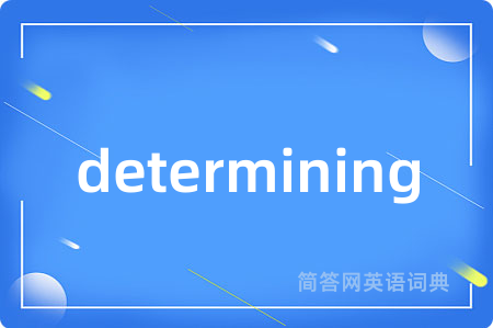 determining