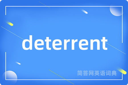 deterrent