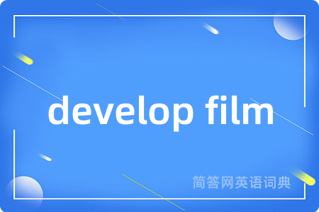 develop film