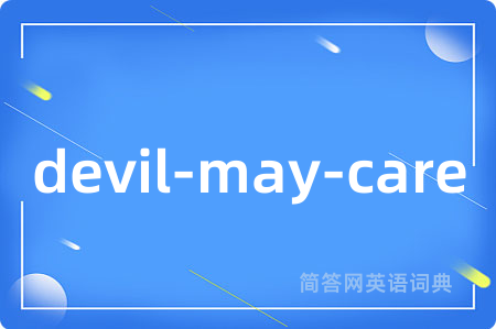 devil-may-care
