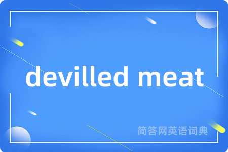 devilled meat