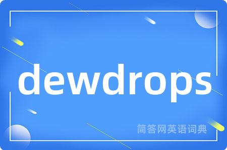 dewdrops