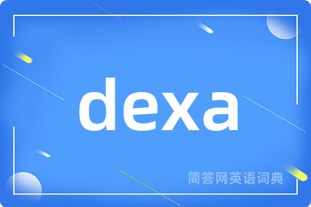 dexa