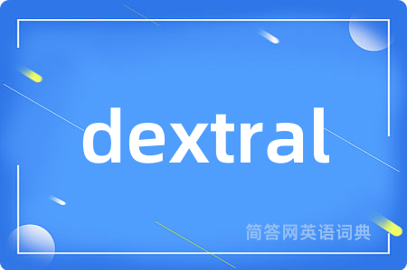 dextral