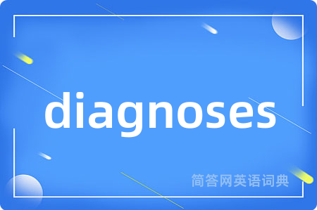 diagnoses