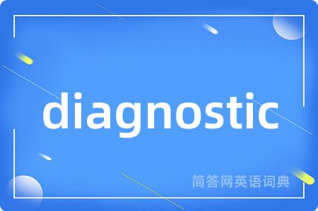 diagnostic