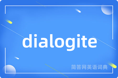 dialogite