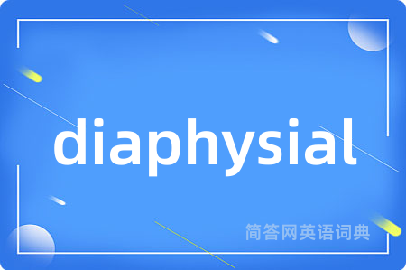 diaphysial