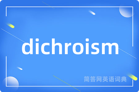 dichroism