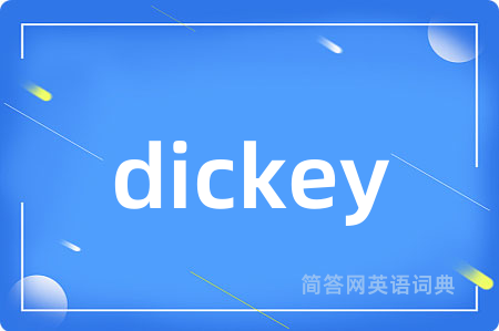 dickey
