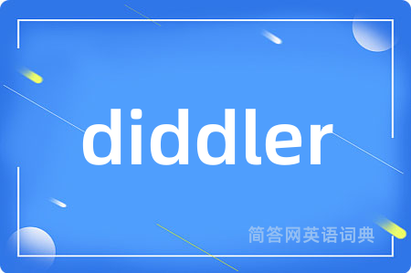 diddler