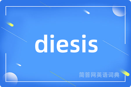 diesis