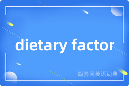 dietary factor