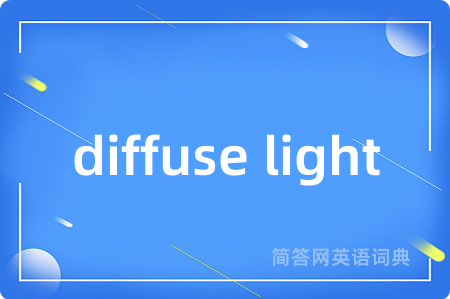 diffuse light