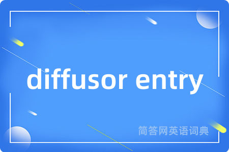 diffusor entry