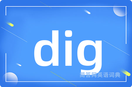 dig