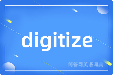 digitize