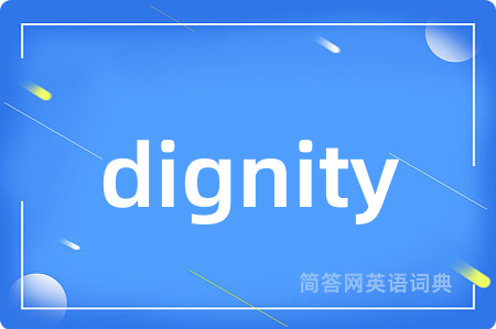 dignity