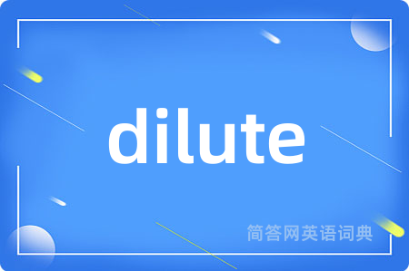 dilute