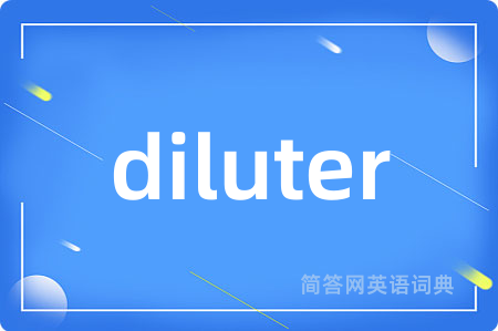 diluter