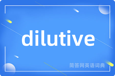 dilutive