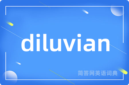 diluvian