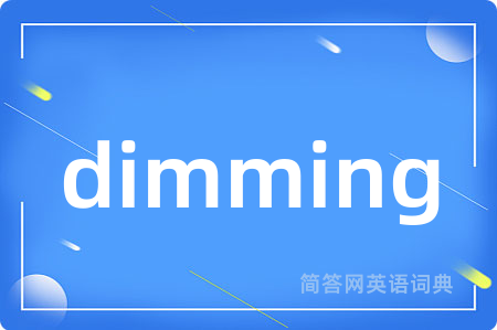 dimming