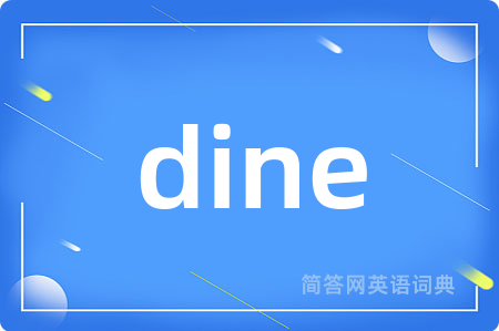 dine