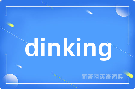 dinking