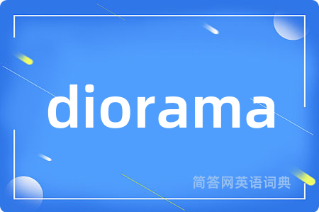 diorama