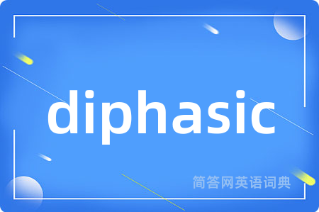 diphasic