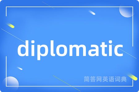 diplomatic