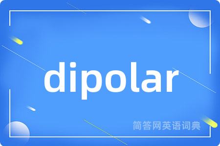 dipolar
