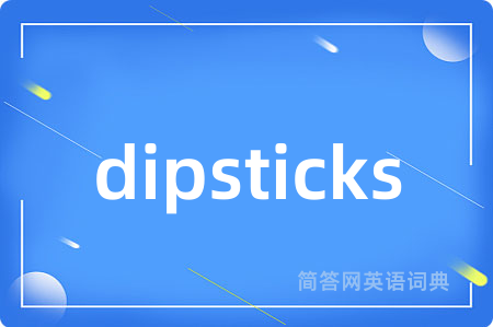 dipsticks