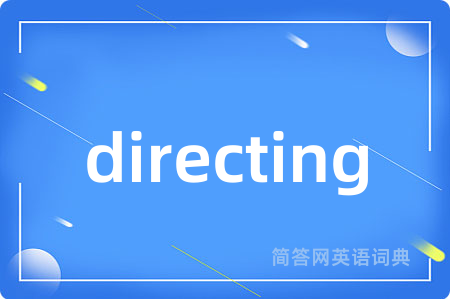 directing