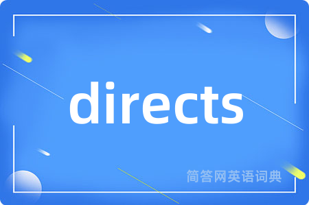 directs