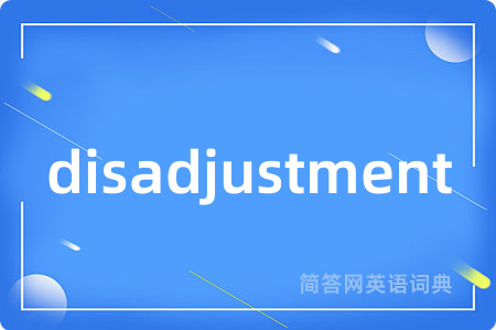 disadjustment