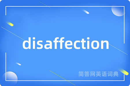 disaffection