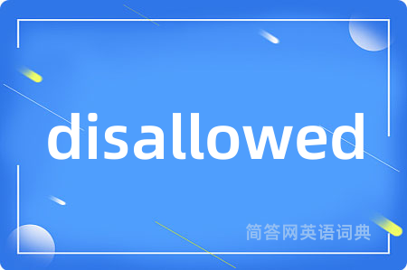 disallowed