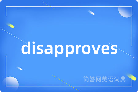 disapproves