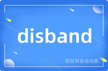 disband