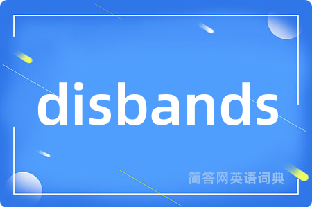 disbands
