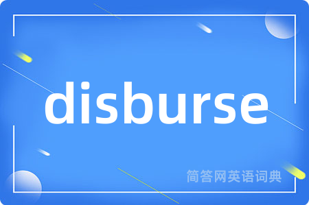disburse