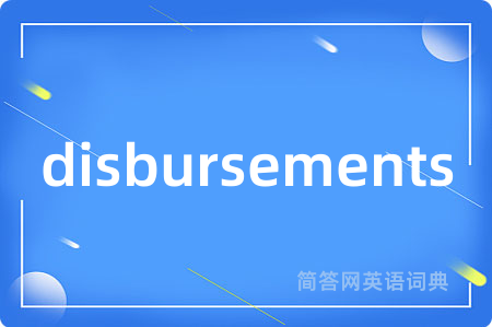 disbursements