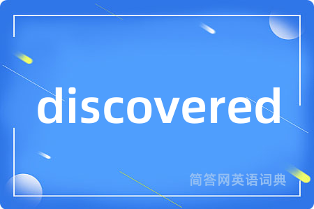 discovered
